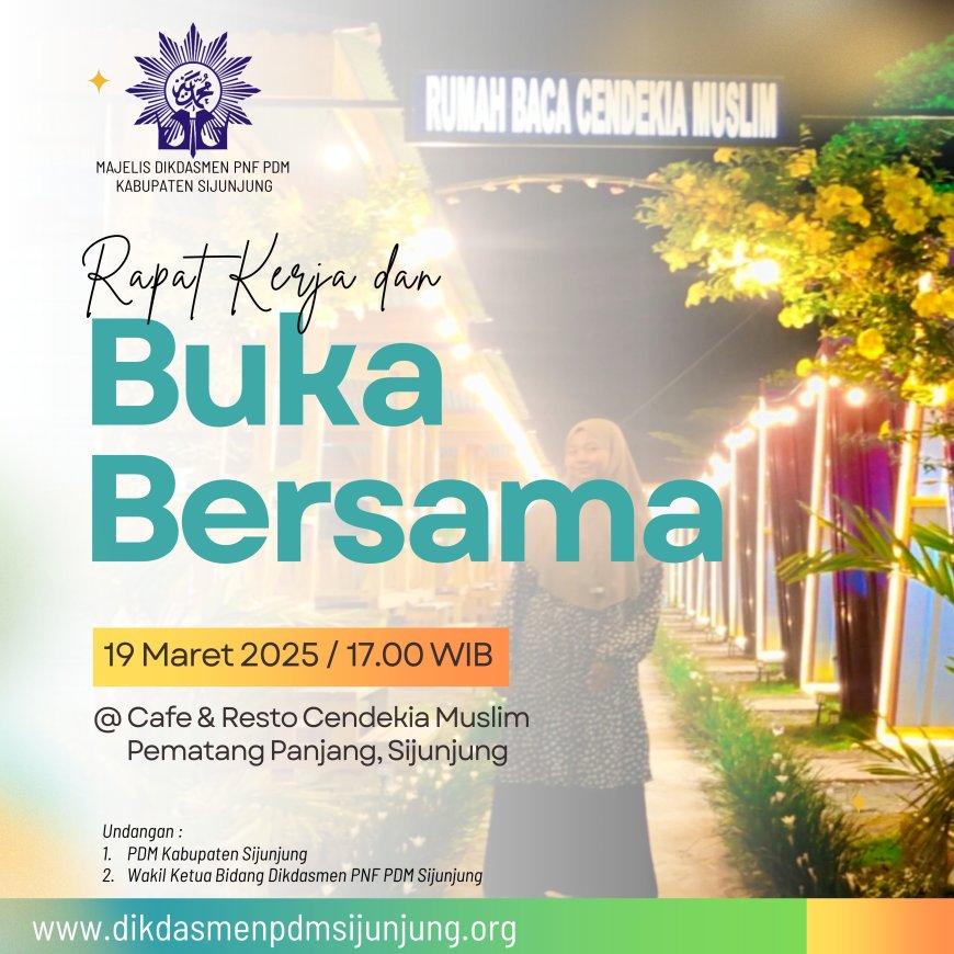 Majelis Dikdasmen PNF PDM Sijunjung Gelar Buka Bersama & Raker: "Kuatkan Silaturahmi, Matangkan Program Kerja!